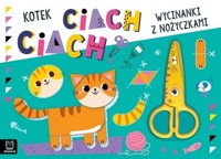 Wycinanki z nożyczkami. Kotek ciach, ciach! - zbiorowa praca - książka