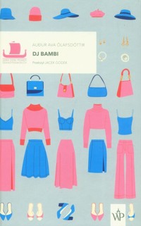 DJ Bambi - Ólafsdóttir Auður Ava - książka