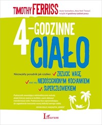 4-godzinne ciało - Ferriss Timothy - ebook + książka
