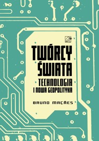 Twórcy świata - Bruno Maçães - ebook