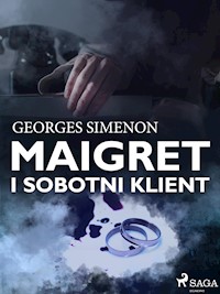 Maigret i sobotni klient - Simenon Georges - ebook + książka