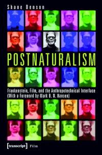 Postnaturalism - Shane Denson - ebook