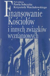 Finansowanie Kościołów i innych związków wyznaniowych -  - książka
