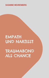 Empath und Narzisst - Susanne Wehrenberg - ebook