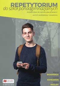 Repetytorium do szkół ponadgimnazjalnych Podręcznik do języka angielskiego Poziom podstawowy i rozszerzony - Rosińska Marta, Edwards Lynda, Inglot Marta - książka