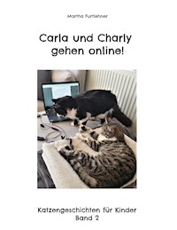 Carla und Charly gehen online! - Martha Furtlehner - ebook