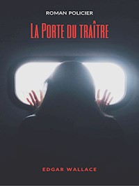 La Porte du traître - Edgar Wallace - ebook