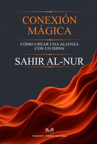 Conexión Mágica - Sahir Al-nur / Luiz Santos - ebook