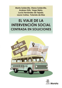 El viaje de la Intervención social centrada en soluciones - Marta Soldevilla - ebook