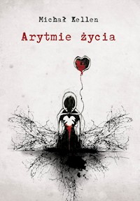 Arytmie życia - Kellen Michał - książka