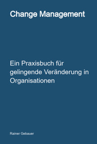 Change Management - Rainer Gebauer - ebook