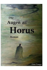 Die Augen des Horus - Don Tango - ebook