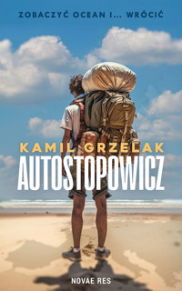 Autostopowicz - Kamil Grzelak - ebook