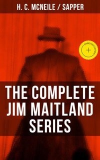 THE COMPLETE JIM MAITLAND SERIES - H. C. Mcneile - ebook