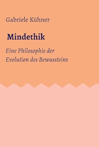 Mindethik - Gabriele Kühner - ebook