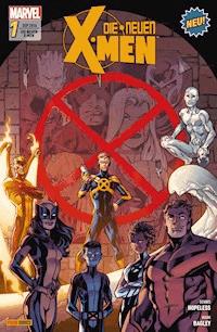 Die neuen X-Men 1 - Eine neue Chance - Hopeless Dennis - ebook