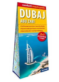 Dubaj comfort!map&guide Dubaj, Abu Zabi - zbiorowa praca - książka