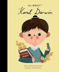 Mali WIELCY Karol Darwin - Sanchez-Vegara Maria Isabel - książka