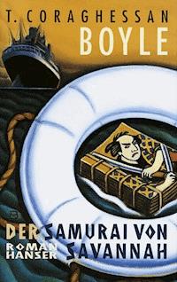 Der Samurai von Savannah - T.C. Boyle - ebook