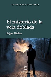 El misterio de la vela doblada - Edgar Wallace - ebook
