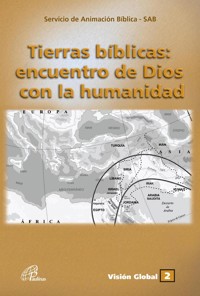 Tierras bíblicas: encuentro de Dios con la humanidad -  - ebook
