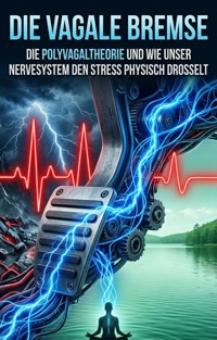 Die Vagale Bremse - Jörg Zimmer - ebook