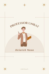 Professor Unrat - Heinrich Mann - ebook