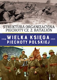 Wielka Księga Piechoty Polskiej 1918-1939 Tom 37 -  - książka
