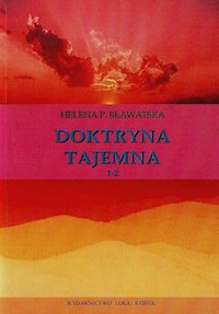 Doktryna tajemna Tom 1-2 - Bławatska Helena P. - książka