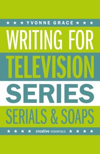 Writing for Television - Yvonne Grace - ebook