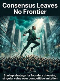 Consensus Leaves No Frontier - Olivia Bennett - ebook