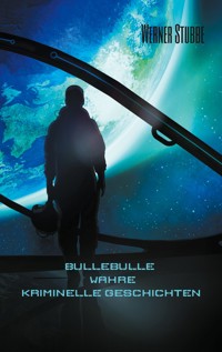 Bulle Bulle - Werner Stubbe - ebook