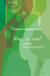 Muss es sein? - Sonia Simmenauer - ebook