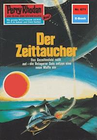 Perry Rhodan 671: Der Zeittaucher - Hans Kneifel - ebook