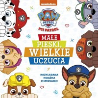 Psi Patrol Małe pieski, wielkie uczucia -  - książka
