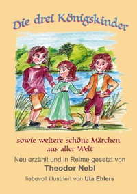 Die drei Königskinder - Nebl Theodor - ebook
