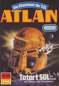 Atlan 660: Tatort SOL - Hans Kneifel - ebook
