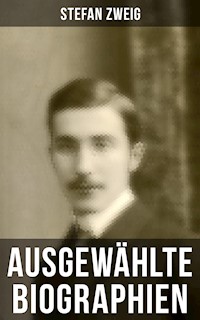 Ausgewählte Biographien - Stefan Zweig - ebook