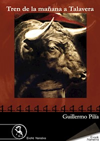 Tren de la mañana a Talavera - Guillermo Pilía - ebook