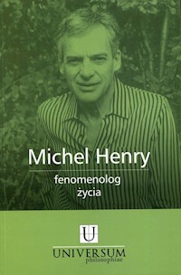 Michel Henry fenomenolog życia -  - książka