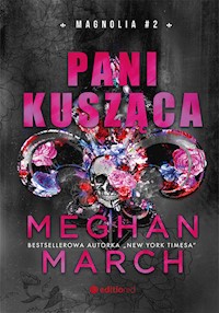Pani Kusząca. Magnolia #2 - Meghan March - ebook + audiobook