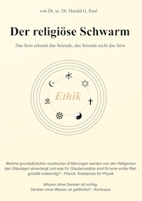 Der religiöse Schwarm - Harald Gerhard Paul - ebook