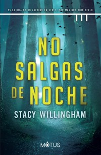 No salgas de noche - Stacy Willingham - ebook