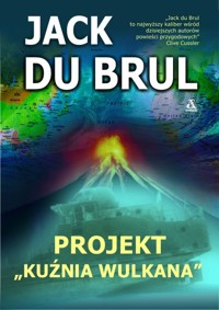 Projekt Kuźnia Wulkana - Brul Jack - książka