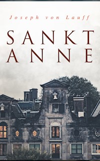 Sankt Anne - Joseph von Lauff - ebook