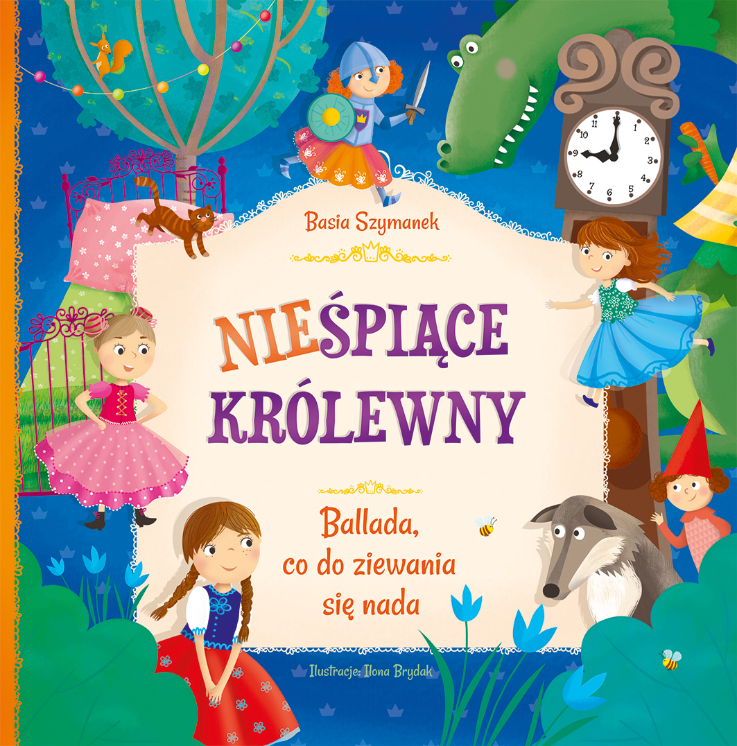 Nieśpiące królewny - Ilona Brydak (ilustr.), Basia Szymanek - książka