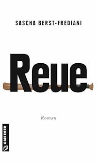 Reue - Sascha Berst-Frediani - ebook
