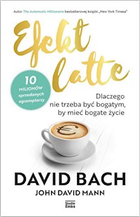 Efekt latte - Bach David, Mann John David - książka
