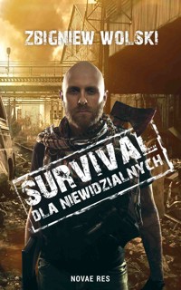 Survival dla niewidzialnych - Wolski Zbigniew - ebook + audiobook + książka