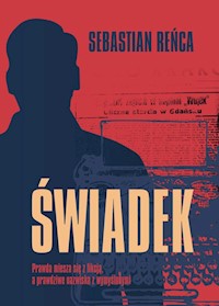 Świadek - Sebastian Reńca - książka